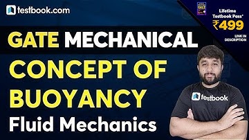 GATE Mechanical Engineering Lectures | Buoyancy in Fluid Mechanics | Full Concept by Pranshu Sir