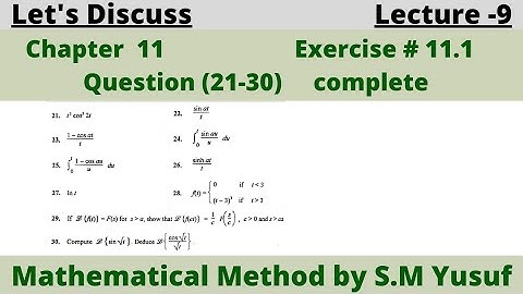 Chapter 11 , Exercise # 11.1 Question (21-30) Complete , Mathematical Method by S.M Yusuf