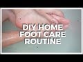 DIY ♥ Home Foot Care Routine