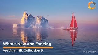Webinar Nik Collection 5: What's New and Exciting