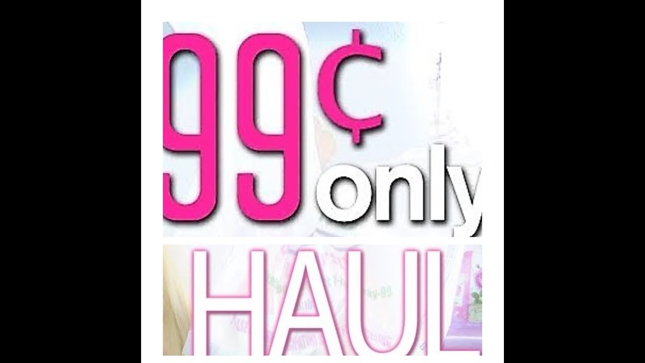 BRAND NEW MAGNIFICENT 99 Cents Store Only Haul!!! Lots of New ITEMS!!