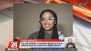 H.E.R. reveals her go-to Filipino song | 24 Oras