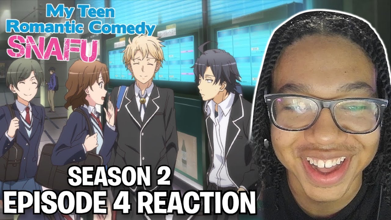 THEY ON DOUBLE DATE!! | My Teen Romantic Comedy SNAFU Season 2 Episode