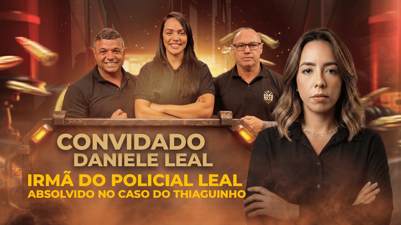 Daniele Leal I Irmã do Policial Leal Absolvido no Caso Thiaguinho I Papo Reto #32