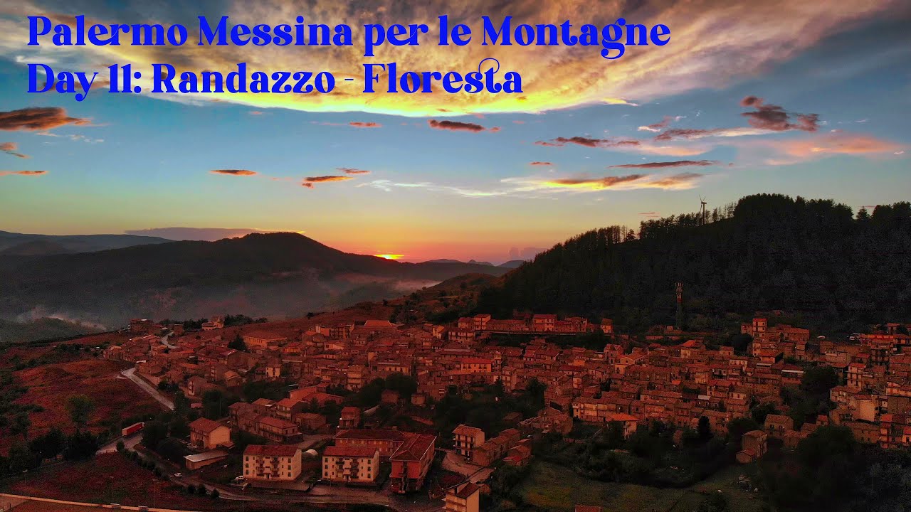 Day 11: Randazzo (CT) - Floresta (ME)