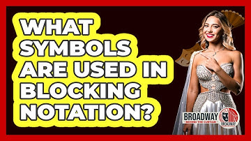 What Symbols Are Used in Blocking Notation?