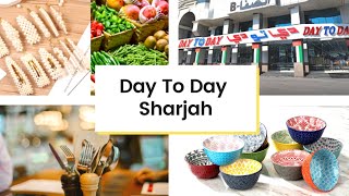 DAY TO DAY SHARJAH  Budget Shopping for (1-20 dhs) (All products at cheapest rates.) Part 1