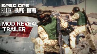 Spec Ops: Black Hawk Down Mod - Reveal Trailer