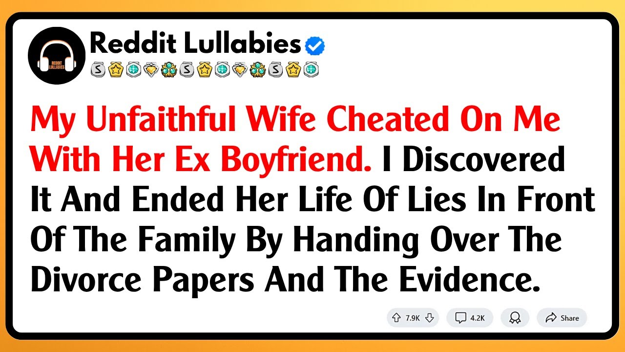 My Unfaithful Wife Cheated On Me With Her Ex Boyfriend, I Discovered It And Ended Her Life Of Lies..