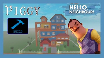 HELLO NEIGHBOR ALPHA 1 HOUSE IN PIGGY (Roblox Piggy Build Mode)