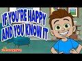 If youre happy and you know it  kids songs and nursery rhymes by the learning station