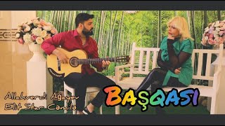 Basqasi - Elit Star Cemile & Allahverdi Agayev Resimi