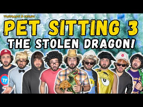Pet Sitting 3 - The Stolen Dragon! | ToneFrance & Friends