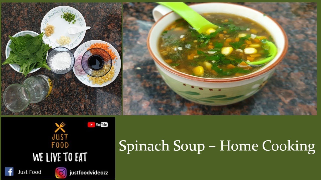 Spinach Soup (Palak Soup) - Home Cooking