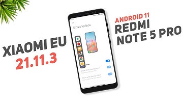 Xiaomi EU 21.11.3 For Redmi Note 5 Pro | Android 11 | Smart Toolbox, Play Store Certified & More