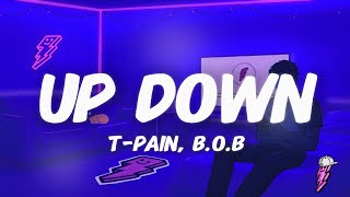 Tpain Bob  Up Down s