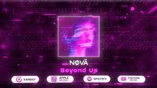 Nøvä - Beyond Us