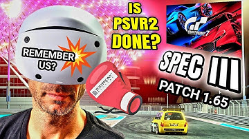 Should GT7 PSVR2 Users be Mad about the SPEC III Update?