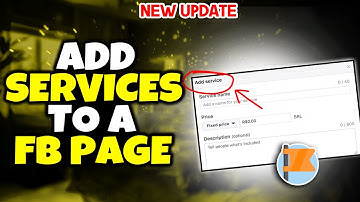 How To Add Services To A Facebook Page - Full Guide