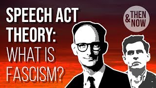 What is Fascism? Introduction to Speech Act Theory