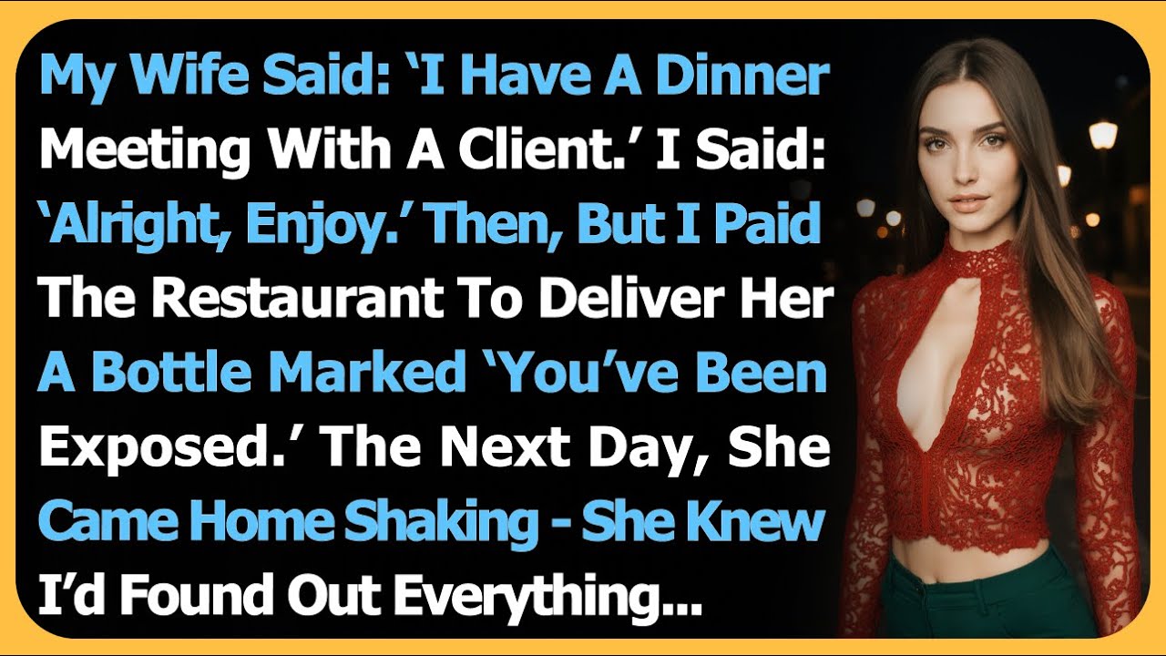 My Wife Said: ‘I Have A Dinner Meeting With A Client.’ I Said: ‘Alright, Enjoy.’ But I…