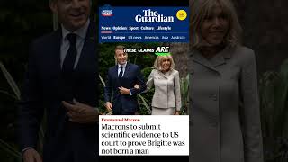 Macrons Fight Back! Brigitte to Show Scientific Proof in US Court Against Shocking Rumors