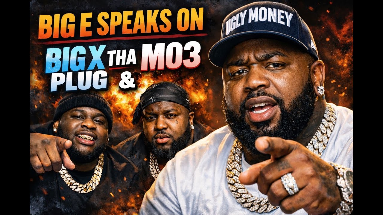 Plug Moo Rapper Big E on Losing Mo 3, Big X Tha Plug & New Dallas Rapper # ...