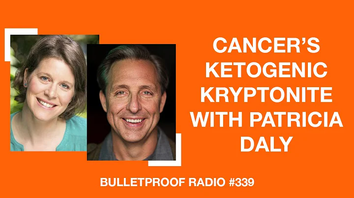 Cancers Ketogenic Kryptonite with Patricia Daly