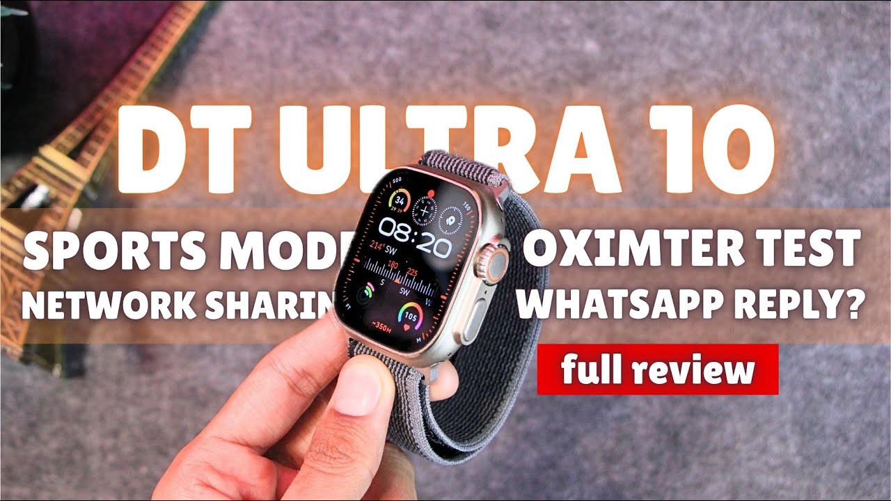 DT Ultra 10 Smartwatch Full Review | Must WATCH before BUYING!