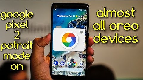 Pixel 2 Portrait Mode on Non-Google Devices