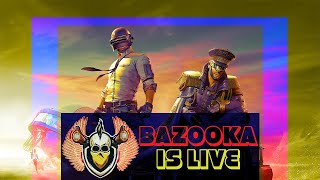 PUBG MOBILE INDIA SOON : NIGHT STREAM RUSH WITH BAZOOKA  || Jai Hind || #BazookaisLive