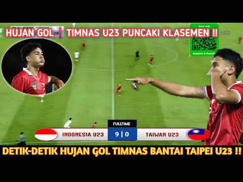 🔴 FULL HIGHLIGHT❗HUJAN GOL TIMNAS INDONESIA U23 VS TAIWAN U23 | AFC U23 QUALIFIERS