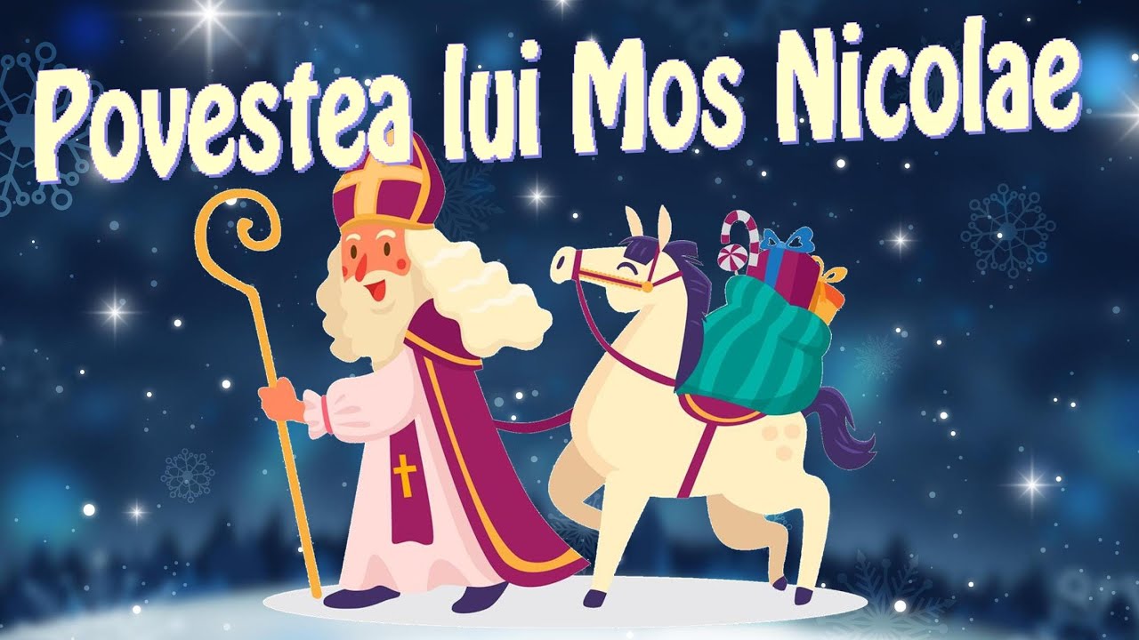 Povestea lui Moș Nicolae | Povești de iarnă pentru copii
