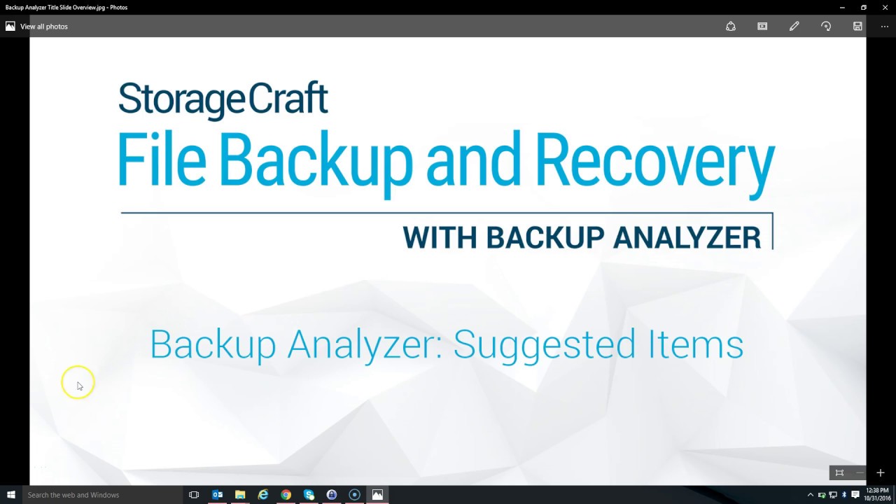 Suggested Items Overview - StorageCraft File Backup and Recovery with Backup Analyzer