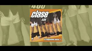 Clase 406 - Shala la la (Instrumental)