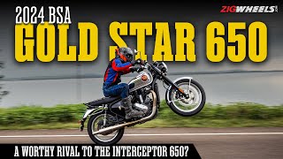 2024 Bsa Gold Star 650 Road Test Review  An Iconic Legend Returns  Zigwheels