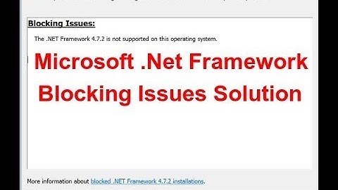 FIX MICROSOFT  NET FRAMEWORK BLOCKING ISSUES   100% WORKING