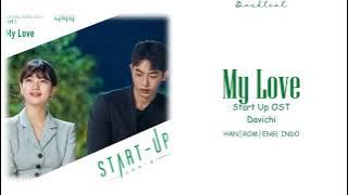 [START-UP OST] Davichi (다비치) – My Love (HAN/ROM/ENG/INDO Lyrics/가사)