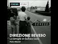 Ep.2: Davide contro Golia | Direzione Seveso
