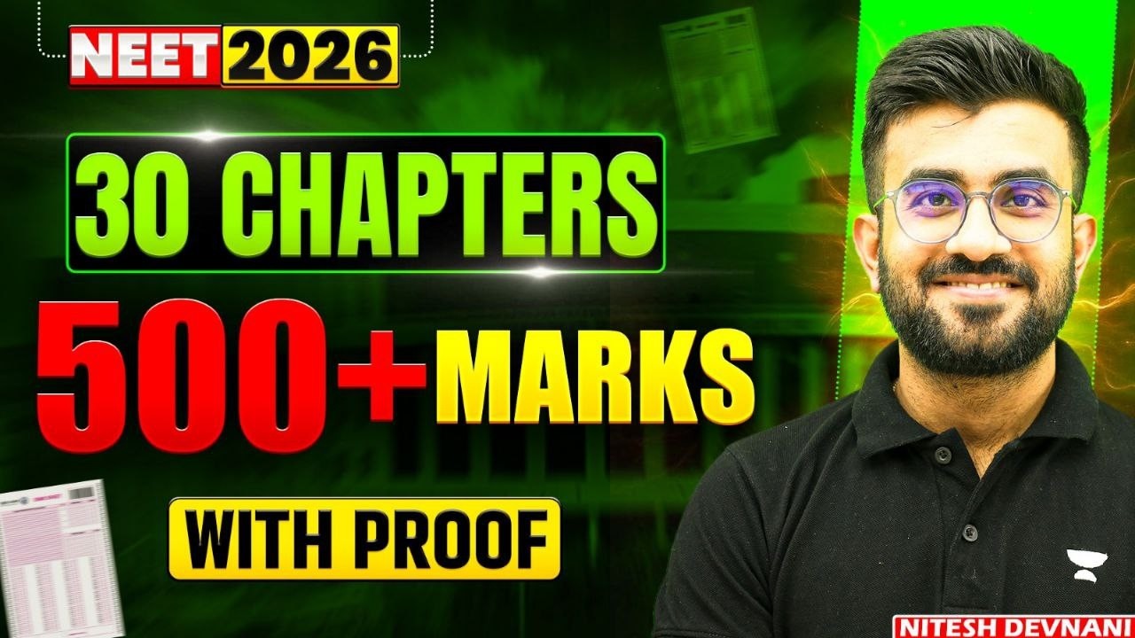 NEET 2026 : 30 Chapter Score 500+ Marks |🚀 High Weightage Chapters with Proof | Nitesh Devnani