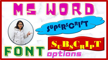 MS Word ll Use of Superscript and Subscript