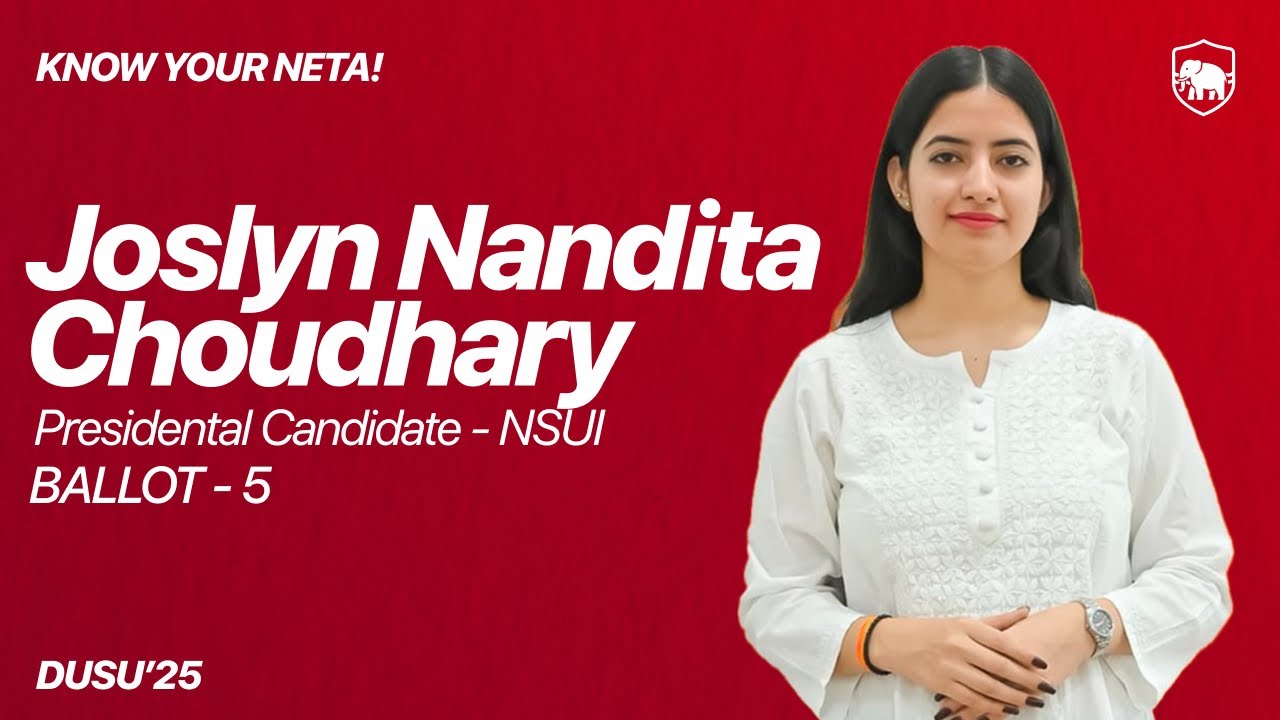 Joslyn Nandita Choudhary Speaks Up about allegations | NSUI DUSU 2025 Presidential Candidate