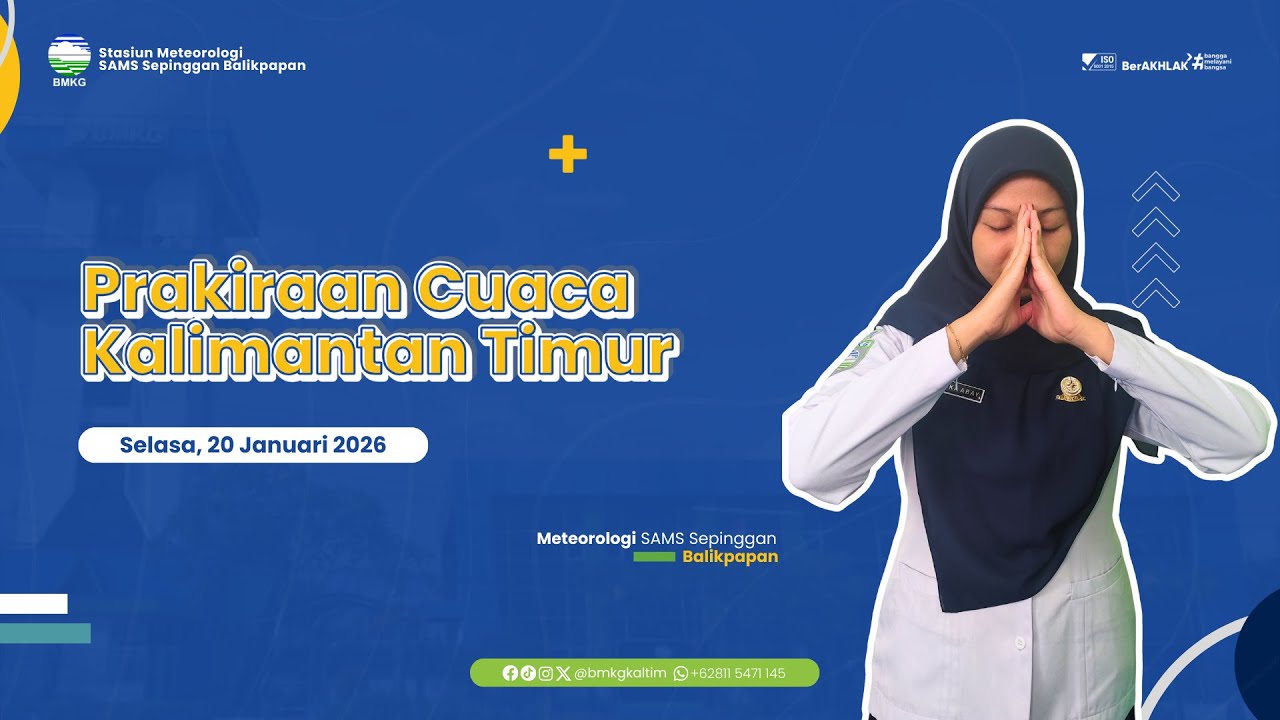 Prakiraan Cuaca Selasa, 20 Januari 2026 Wilayah Kalimantan Timur | BMKG Kaltim