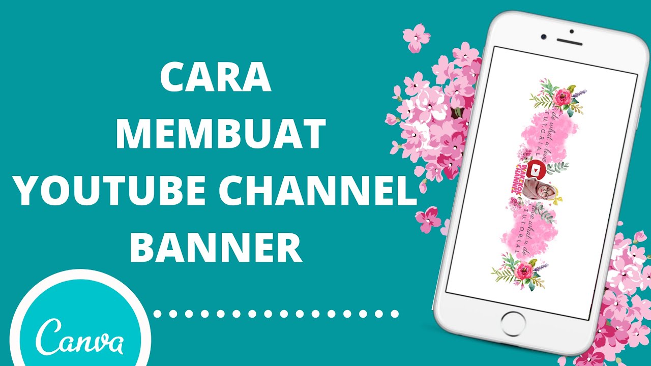 MEMBUAT YOUTUBE CHANNEL BANNER DI CANVA - YouTube