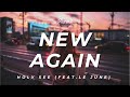 Holy See Feat Le June New Again Lyric Video Holy See Feat Le June New Again Lyric Video