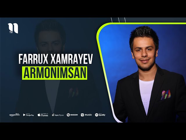 Farrux Xamrayev - Armonimsan (music version)