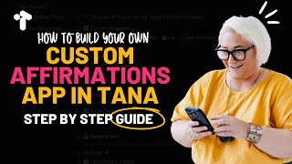 Create A Custom Affirmations App In Tana: Step By Step Tutorial screenshot 3