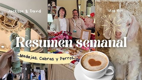 Resumen Semana (Vlog) Episodio 4. "Empieza la temporada de bebés y nos vamos a Sevilla Teje"