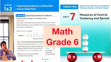 Math Grade 6 / Unit 7 / Lessons 1&2 / Balance of Data Sets & Mean