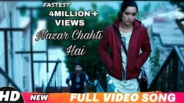 Nazar Chahti Hai- Arijit Singh | Batti Gul Meter Chalu | Shraddha Kapoor & Shahid Kapoor | Heavy R